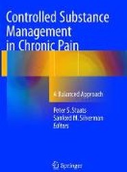 Controlled Substance Management in Chronic Pain