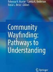 Community Wayfinding: Pathways to Understanding