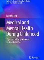 Medical and Mental Health During Childhood