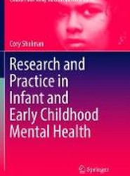 Research and Practice in Infant and Early Childhood Mental Health