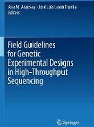 Field Guidelines for Genetic Experimental Designs in High-Throughput Sequencing