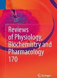 Reviews of Physiology, Biochemistry and Pharmacology Vol. 170