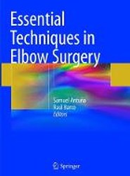 Essential Techniques in Elbow Surgery