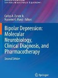 Bipolar Depression: Molecular Neurobiology, Clinical Diagnosis, and Pharmacotherapy