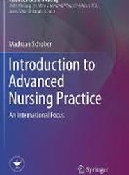 Introduction to Advanced Nursing Practice