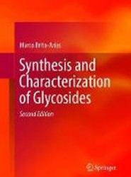 Synthesis and Characterization of Glycosides