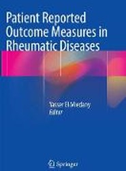 Patient Reported Outcome Measures in Rheumatic Diseases