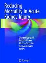 Reducing Mortality in Acute Kidney Injury