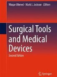 Surgical Tools and Medical Devices