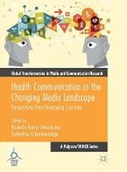 Health Communication in the Changing Media Landscape