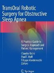 TransOral Robotic Surgery for Obstructive Sleep Apnea