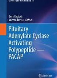 Pituitary Adenylate Cyclase Activating Polypeptide - PACAP