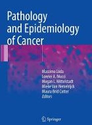 Pathology and Epidemiology of Cancer