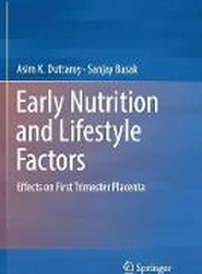 Early Nutrition and Lifestyle Factors