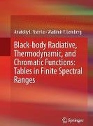 Black-body Radiative, Thermodynamic, and Chromatic Functions: Tables in Finite Spectral Ranges