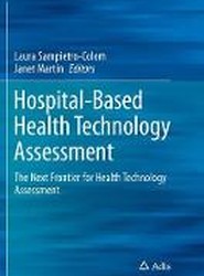 Hospital-Based Health Technology Assessment