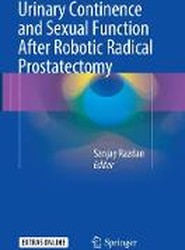 Urinary Continence and Sexual Function After Robotic Radical Prostatectomy