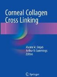 Corneal Collagen Cross Linking
