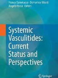 Systemic Vasculitides: Current Status and Perspectives