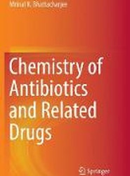 Chemistry of Antibiotics and Related Drugs