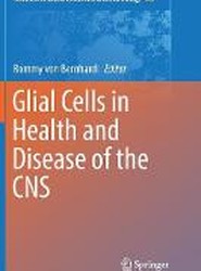 Glial Cells in Health and Disease of the CNS