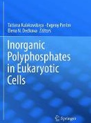 Inorganic Polyphosphates in Eukaryotic Cells