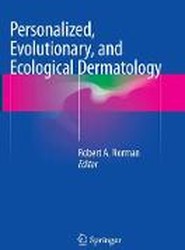 Personalized, Evolutionary, and Ecological Dermatology