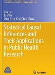 Statistical Causal Inferences and Their Applications in Public Health Research