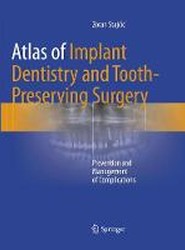 Atlas of Implant Dentistry and Tooth-Preserving Surgery