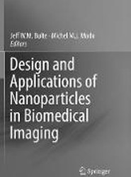 Design and Applications of Nanoparticles in Biomedical Imaging