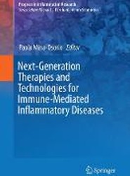 Next-Generation Therapies and Technologies for Immune-Mediated Inflammatory Diseases