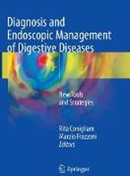 Diagnosis and Endoscopic Management of Digestive Diseases