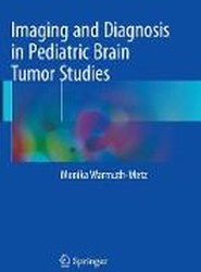 Imaging and Diagnosis in Pediatric Brain Tumor Studies