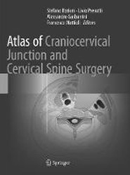 Atlas of Craniocervical Junction and Cervical Spine Surgery