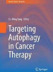 Targeting Autophagy in Cancer Therapy