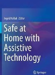 Safe at Home with Assistive Technology