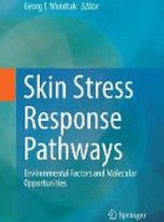 Skin Stress Response Pathways