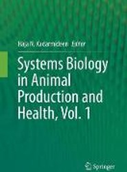 Systems Biology in Animal Production and Health, Vol. 1