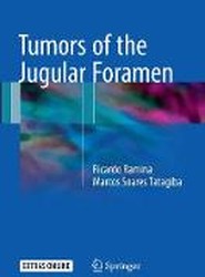 Tumors of the Jugular Foramen