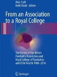 From an Association to a Royal College