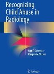 Recognizing Child Abuse in Radiology