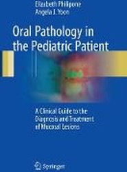 Oral Pathology in the Pediatric Patient
