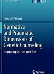 Normative and Pragmatic Dimensions of Genetic Counseling