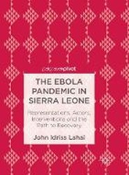 The Ebola Pandemic in Sierra Leone