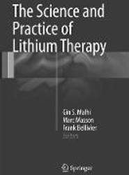 The Science and Practice of Lithium Therapy