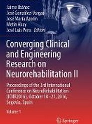 Converging Clinical and Engineering Research on Neurorehabilitation II
