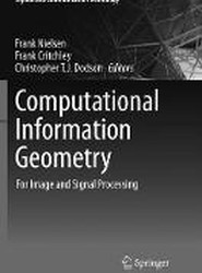 Computational Information Geometry