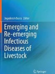 Emerging and Re-emerging Infectious Diseases of Livestock