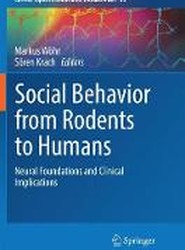 Social Behavior from Rodents to Humans