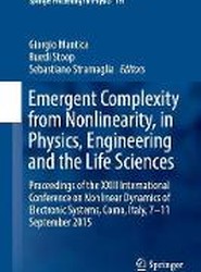 Emergent Complexity from Nonlinearity, in Physics, Engineering and the Life Sciences
